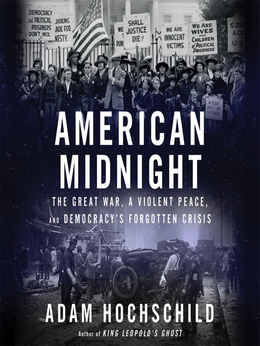 Title details for American Midnight by Adam Hochschild - Available